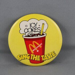 Vintage McDonalds Pin - Icy Cokes Sing the Taste - Celluloid Pin